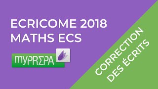 ECRICOME 2018  SUJET ECS MATH [upl. by Aubine]