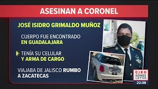 Asesinan a coronel del Ejército José Isidro Grimaldo Muñoz  Noticias con Ciro Gómez Leyva [upl. by Beghtol]