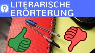 Literarische Erörterung  Formen Schreiben Operatoren Aufbau amp Tipps  Zusammenfassung fürs Abi [upl. by Ahsratal]