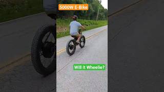 5000W EBike Will it Wheelie [upl. by Peih]