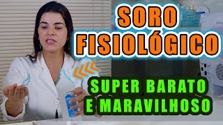 Use todo dia SORO FISIOLÓGICO  Maravilhoso para Pele  Cabelos e Saúde [upl. by Housen438]