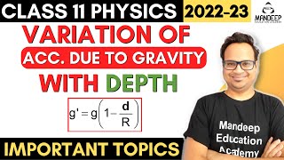 Variation of Acceleration Due to Gravity With Depth Class 11  Important Topics For Exam 2023 [upl. by Hgieloj]