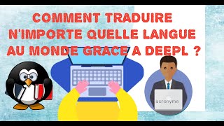 COMMENT TRADUIRE NIMPORTE QUELLE LANGUE AU MONDE GRACE A DEEPL 😎👌 [upl. by Masuh967]