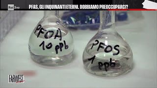 PFAS gli inquinanti eterni dobbiamo preoccuparci  FarWest 25102024 [upl. by Brawley]