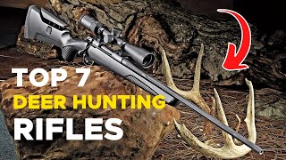 7 Best Rifles For Deer Hunting 2023 [upl. by Nauq96]