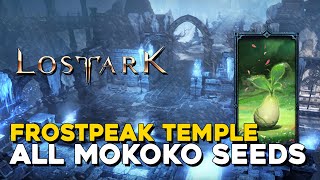 Lost Ark All Frostpeak Temple Mokoko Seed Locations [upl. by Loginov366]