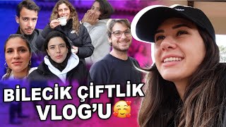 ARKADAŞLARIMLA ÇİFTLİĞE GİTTİK  BİLECİK Vlog [upl. by Ahcsas346]