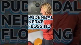 Pudendal Nerve Flossing Exercise 🎉 ⁠ [upl. by Olympium]