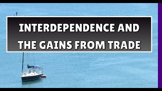 Understanding Interdependence and Gains [upl. by Mcknight]