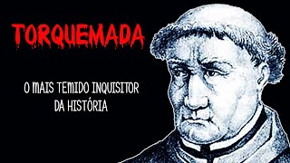 TORQUEMADA O MAIS TEMIDO INQUISITOR DA HISTÓRIA [upl. by Siraj383]