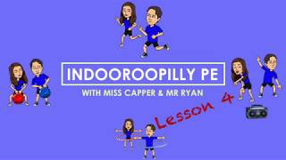 Indooroopilly PE Lesson 4 [upl. by Slrahc]