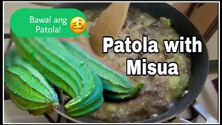 EASY RECIPE OF PATOLA WITH MISUA  ILOCANO RECIPES Ann Daniel [upl. by Ardene]