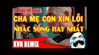 Karaoke Nhạc Sống Cha Mẹ Con Xin Lỗi RemixLê Bảo BìnhNgười Tình Mùa Đông ChếKaraoke Vinh Nguyễn [upl. by Hsirap66]