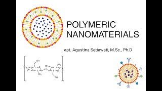 Polymeric Nanomaterials [upl. by Harbert484]