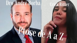 Ptose de A a Z com Dro André Borba [upl. by Bonneau]