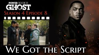 POWER BOOK II GHOST SEASON 4 EPISODE 8 WE GOT THE SCRIPT [upl. by Nhojleahcim]