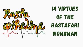 14 Virtues of the Rastafari Woman [upl. by Dora815]