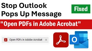 How To Stop Outlook Pops Up Message quotOpen PDFs in Adobe Acrobatquot  Remove Adobe Add Ins From Outlook [upl. by Leake468]