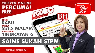 🔴LIVE SAINS SUKAN SEM 1U1 STPM ULANG KAJI BERFOKUS OLEH TICER RITA 77 TUISYENPERCUMA [upl. by Golden937]