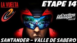 PCM 2014  Vuelta  Etape 14  Santander – Valle de Sábero HD Fr [upl. by Maura227]