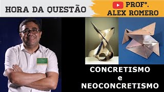 QUESTÃO 24  ARTE CONTEMPORÂNEA  CONCRETISMO E NEOCONCRETISMO [upl. by Coletta]