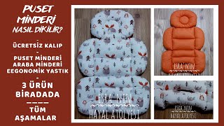 PUSET MİNDERİ DİKİM ÜCRETSİZ KALIP3 KALIP BİRARADAFREE PATTERNSTROLLER CUSHION [upl. by Gnuhp678]