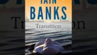 Iain Banks  Transition Part2 [upl. by Notsgnal]