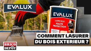 Comment lasurer des bois extérieurs  Evalux [upl. by Blunk]