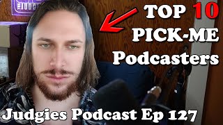 A Total PICKME Episode Judgies Podcast Ep 127 [upl. by Notsrik548]