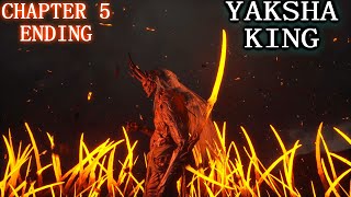 Black Myth Wukong  YAKSHA King Boss Fight amp End of Chapter 5 [upl. by Kermie]