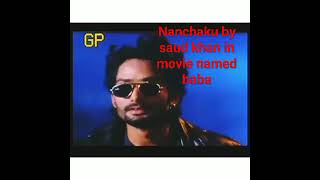 nanchaku by saud khan in movie baba [upl. by Demp]