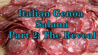 Italian Genoa Salami Part 2 The Reveal [upl. by Bertold247]