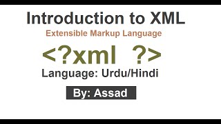 Introduction to XML Extensible Markup Language UrduHindi [upl. by Koffler]