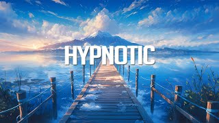 Hypnotic  Chillstep Mix 2023 3 Hours [upl. by Ormiston52]