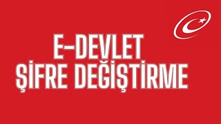 E Devlet Şifresi Nasıl Değiştirilir [upl. by Assirt98]