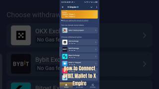 X Empire All steps to connect BYBIT Wallet to Get Airdrop Tokens Memo USID X Deposit Address [upl. by Nwahsor]