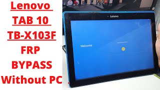 Lenovo TBX103F Frp Bypass Without PC  lenovo tbx103f frp bypass  lenovo tab 10 frp bypass [upl. by Linnell60]