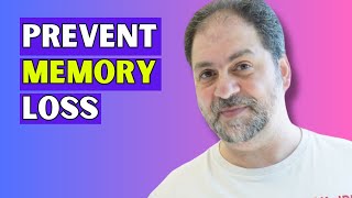 How To Prevent Memory Loss  What You Can Do NOW [upl. by Gruchot313]