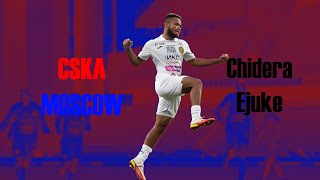 Chidera Ejuke  Skills Assists Goals  20212022  CSKA MOSCOW [upl. by Ajan]