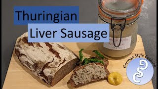 How to make Thuringian Style LIVER SAUSAGE [upl. by Gurney]