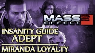 Ⓦ Mass Effect 2 ▪ Insanity Adept Guide  Miranda Loyalty Mission ▪ The Prodigal [upl. by Shaper541]