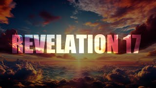 Revelation 17  KJV  Audio Bible [upl. by Ettedanreb43]