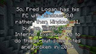 I wish Fred Logan could use Internet Explorer [upl. by Akela13]