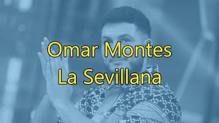 Omar Montes  La Sevillana  Karaoke [upl. by Mcintosh]