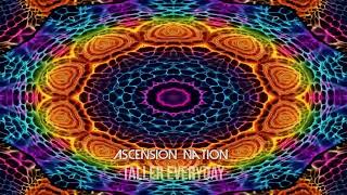 Taller Everyday  Ascension Nation [upl. by Ennaus880]