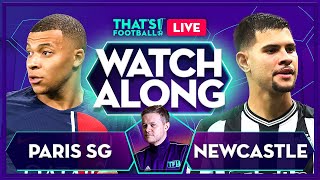 PSG vs NEWCASTLE  Mark Goldbridge LIVE [upl. by Torras]