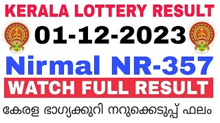 Kerala Lottery Result Today  Kerala Lottery Result Today Nirmal NR357 3PM 01112023 bhagyakuri [upl. by Roxana]