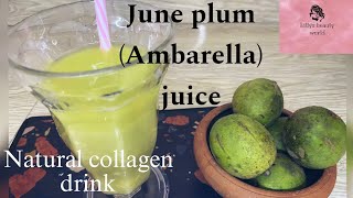 June plum Ambarella healthy juice  Reduces blood pressure  natural collagen drink [upl. by Otilopih304]