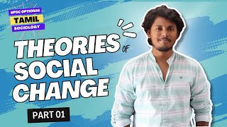 Lecture 26  Theories of Social Change  UPSC Sociology Optional Foundation class Tamil [upl. by Allerym]