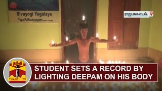 Class 7 Student sets a record by lighting Deepam throughout his body  Thanthi TV [upl. by Rbma]